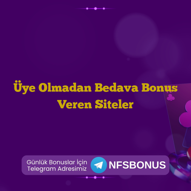 Üye Olmadan Bedava Bonus Veren Siteler
